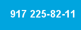 917 225-82-11 917 225-82-11